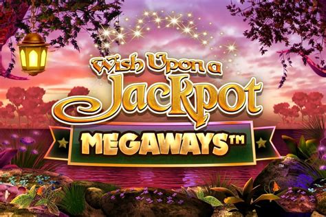 Play Wish Upon A Jackpot Megaways slot